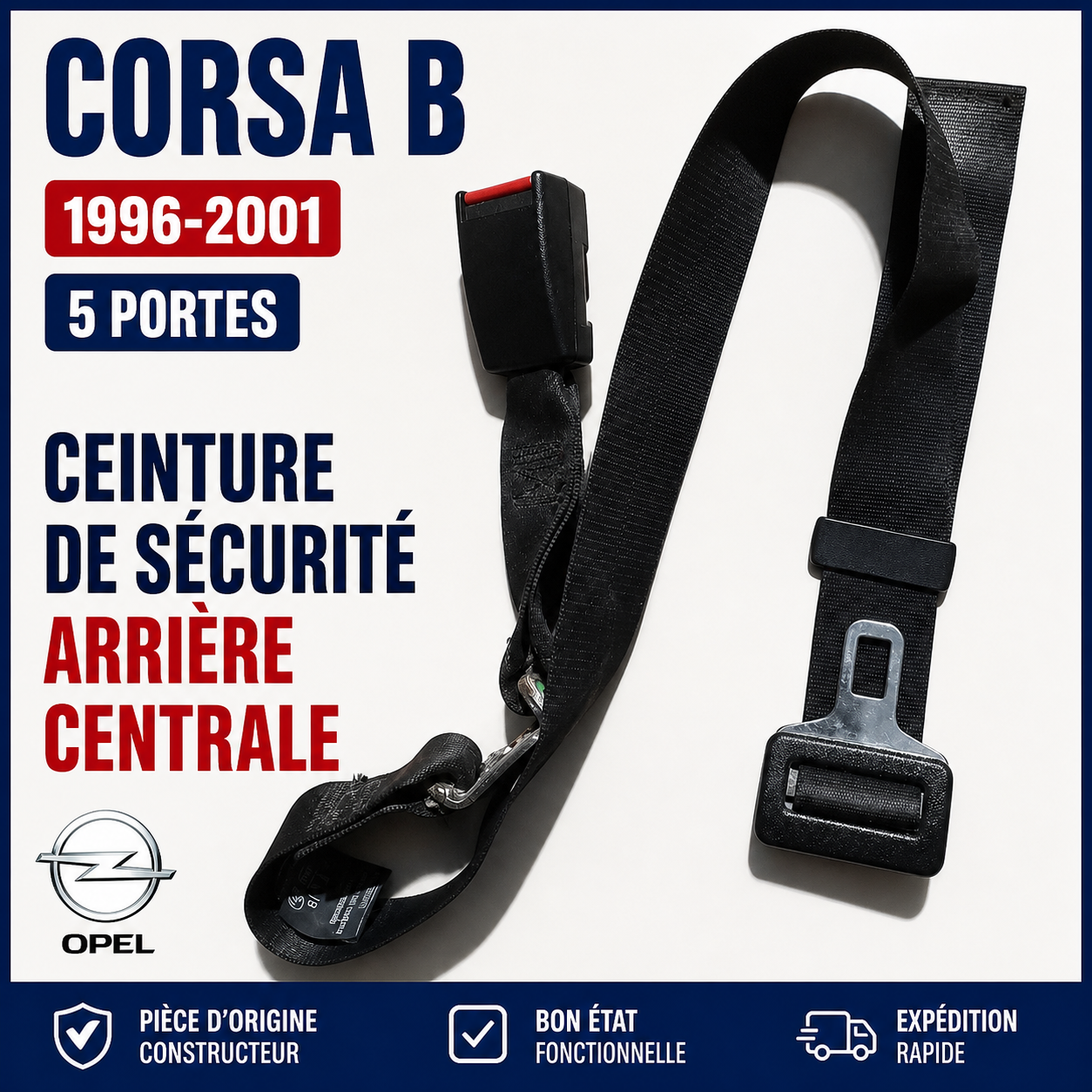 Ceinture de sécurité arrière centrale Opel Corsa B 1996-2001 5 portes origine