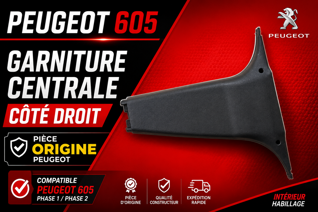 Garniture Centrale Côté Droit PEUGEOT 605 Noir Origine Ref 9600718077