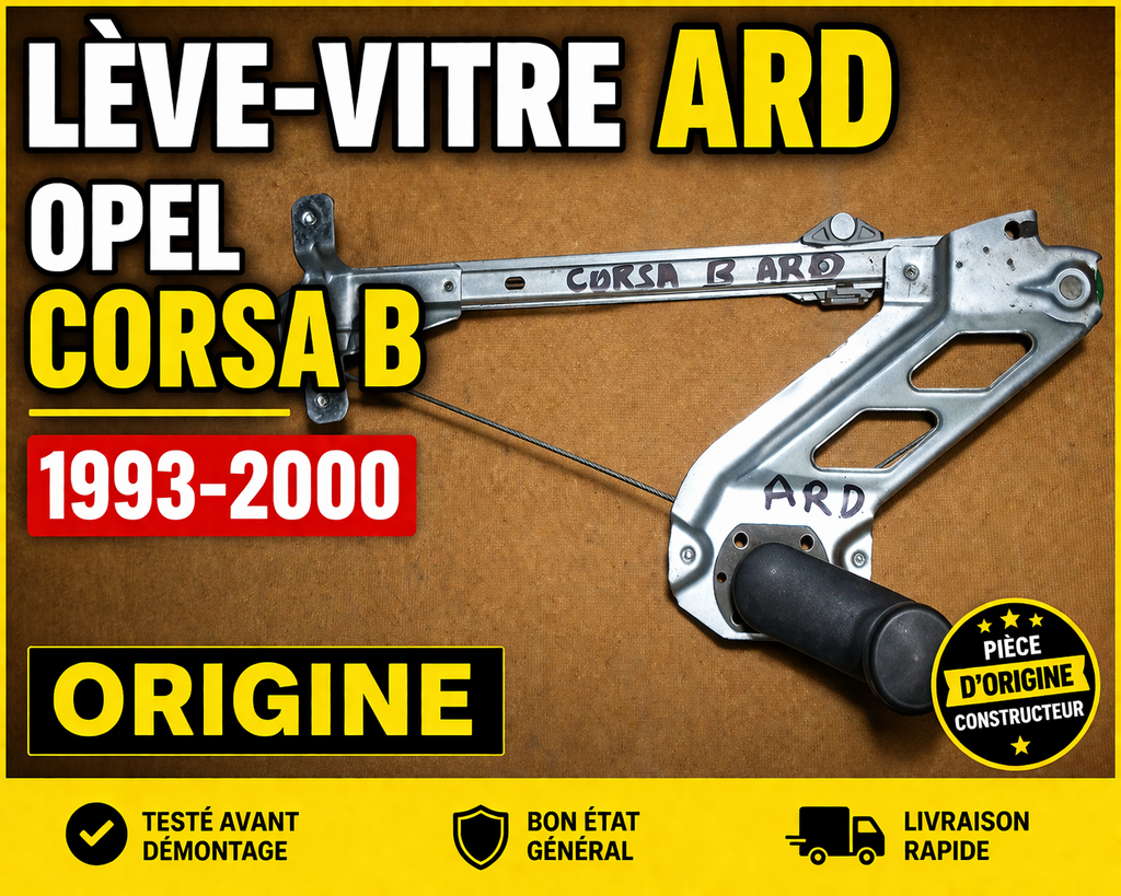MÉCANISME LÈVE-VITRE AR DROIT OPEL CORSA B 1993-2000 MANUEL ORIGINE