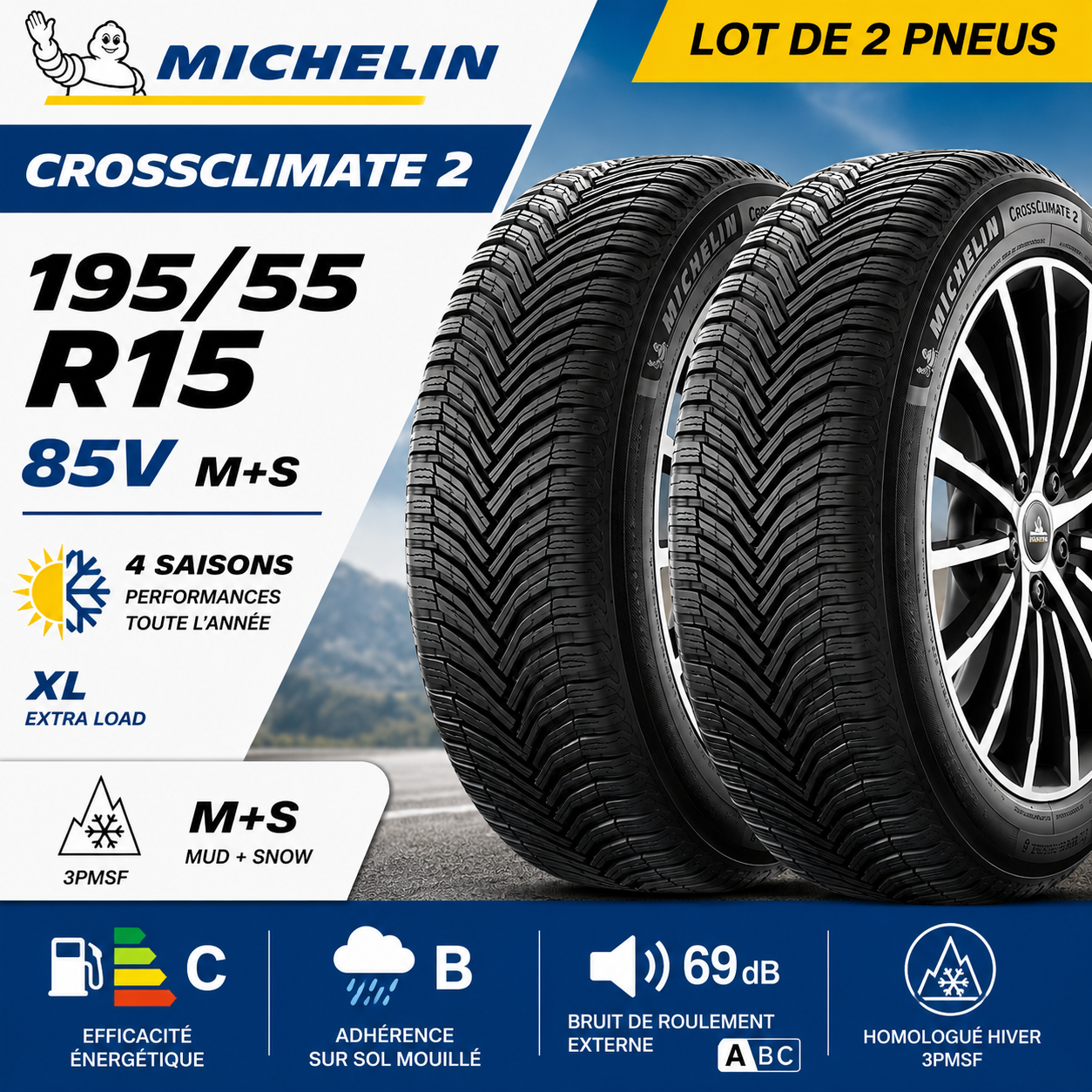 Lot de 2 Pneus MICHELIN CrossClimate 2 195/55 R15 85V M+S 4 Saisons Neufs