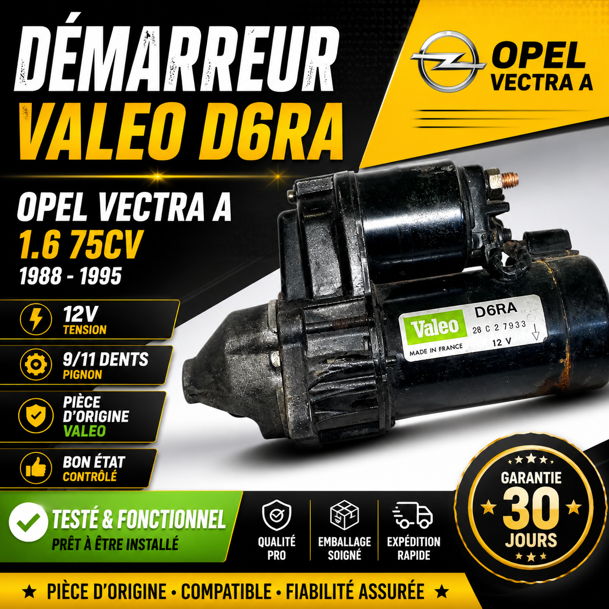 DÉMARREUR VALEO D6RA OPEL VECTRA A 1.6 75CV 1988-1995 12V ORIGINE