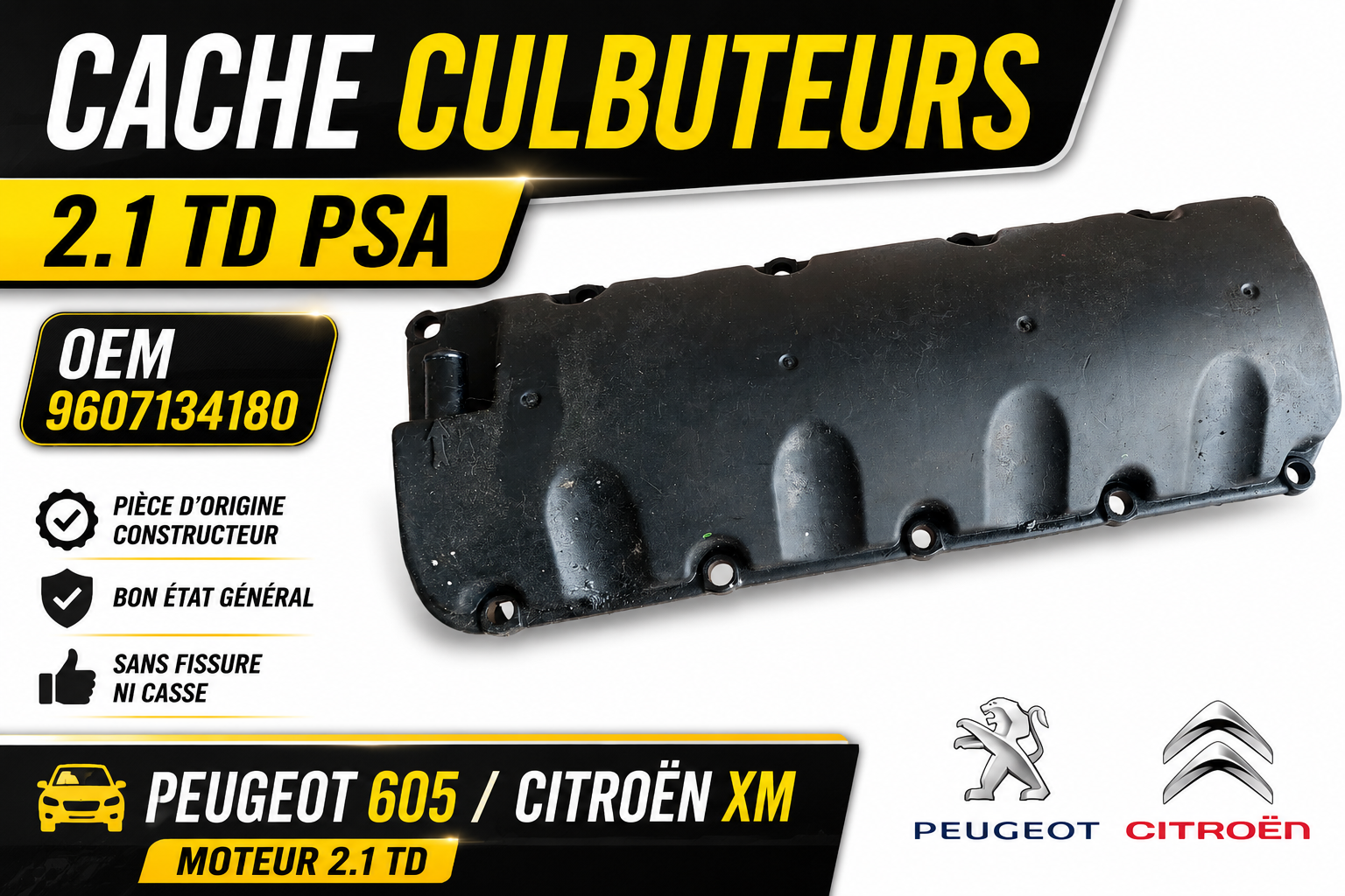 Cache-culbuteurs / Couvre-culasse Peugeot 605 Citroën XM 2.1 TD – 9607134180 –