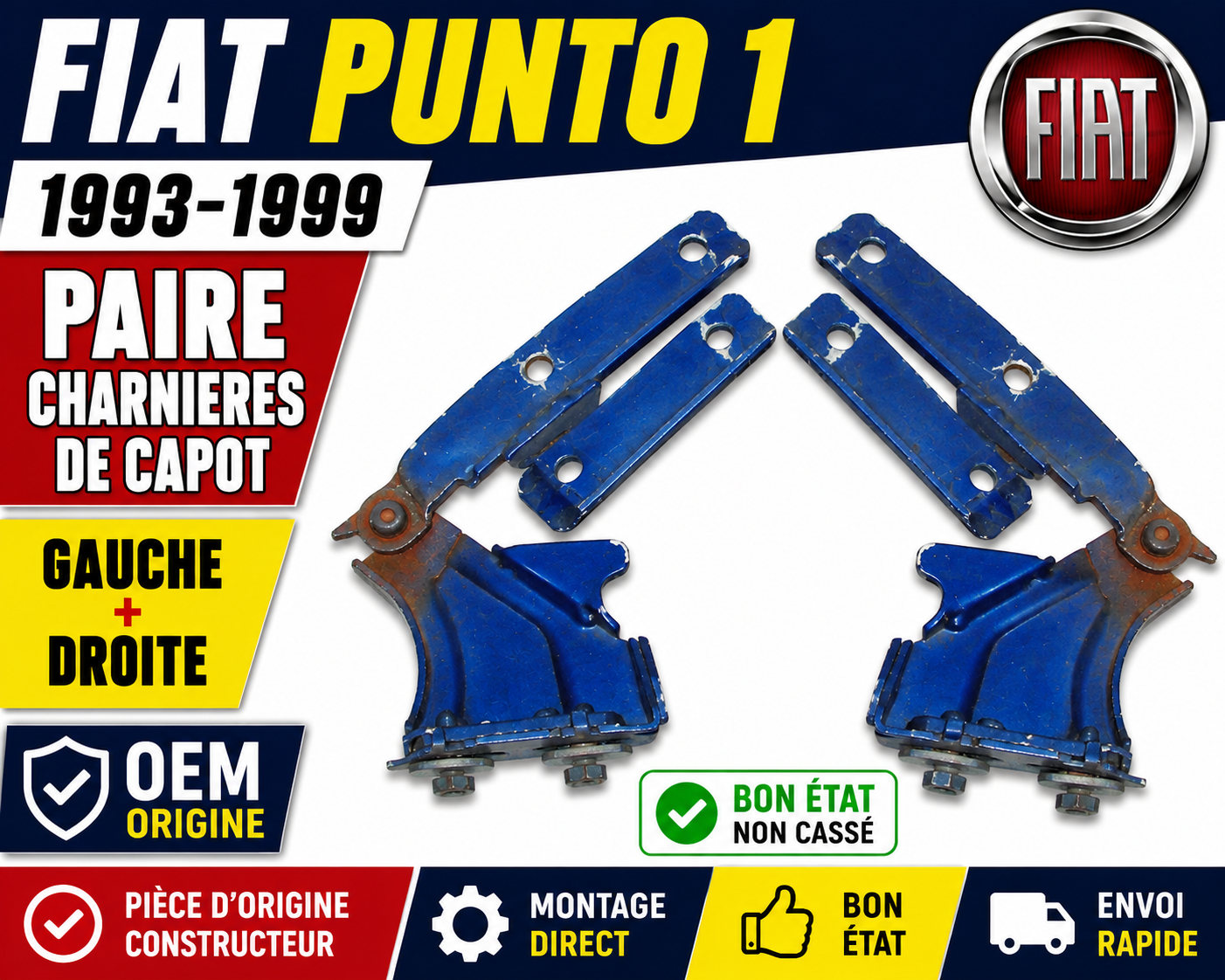 FIAT PUNTO 1 176 1993-1999 PAIRE CHARNIERES DE CAPOT AVANT GAUCHE DROITE OEM ORI