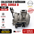 COLLECTEUR D’ADMISSION OPEL CORSA B 1.0 12V 1993-2001 REF 90570947 ORIGINE