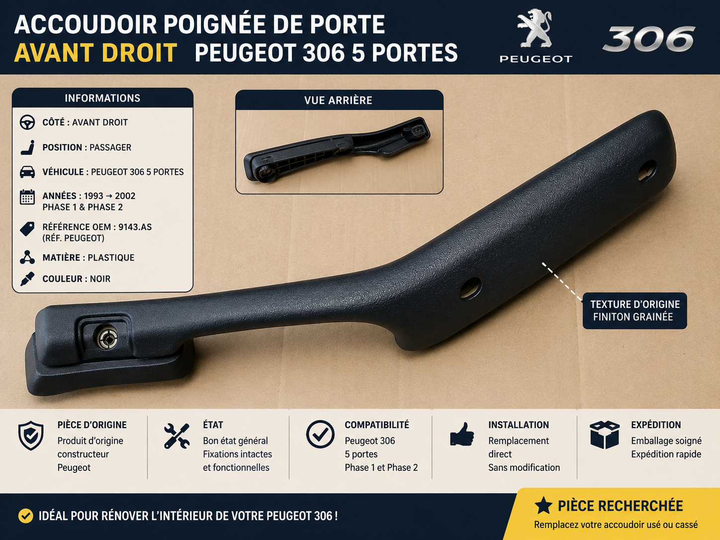 Accoudoir / poignée de porte avant DROIT pour Peugeot 306 5 portes côté passager