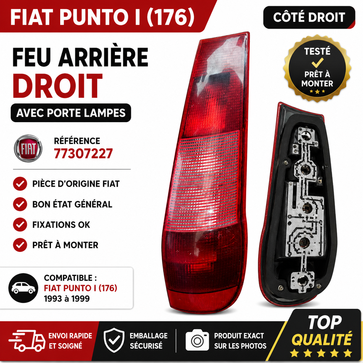 Feu arrière droit FIAT Punto I (176) réf 77307227 avec porte lampes – Origine