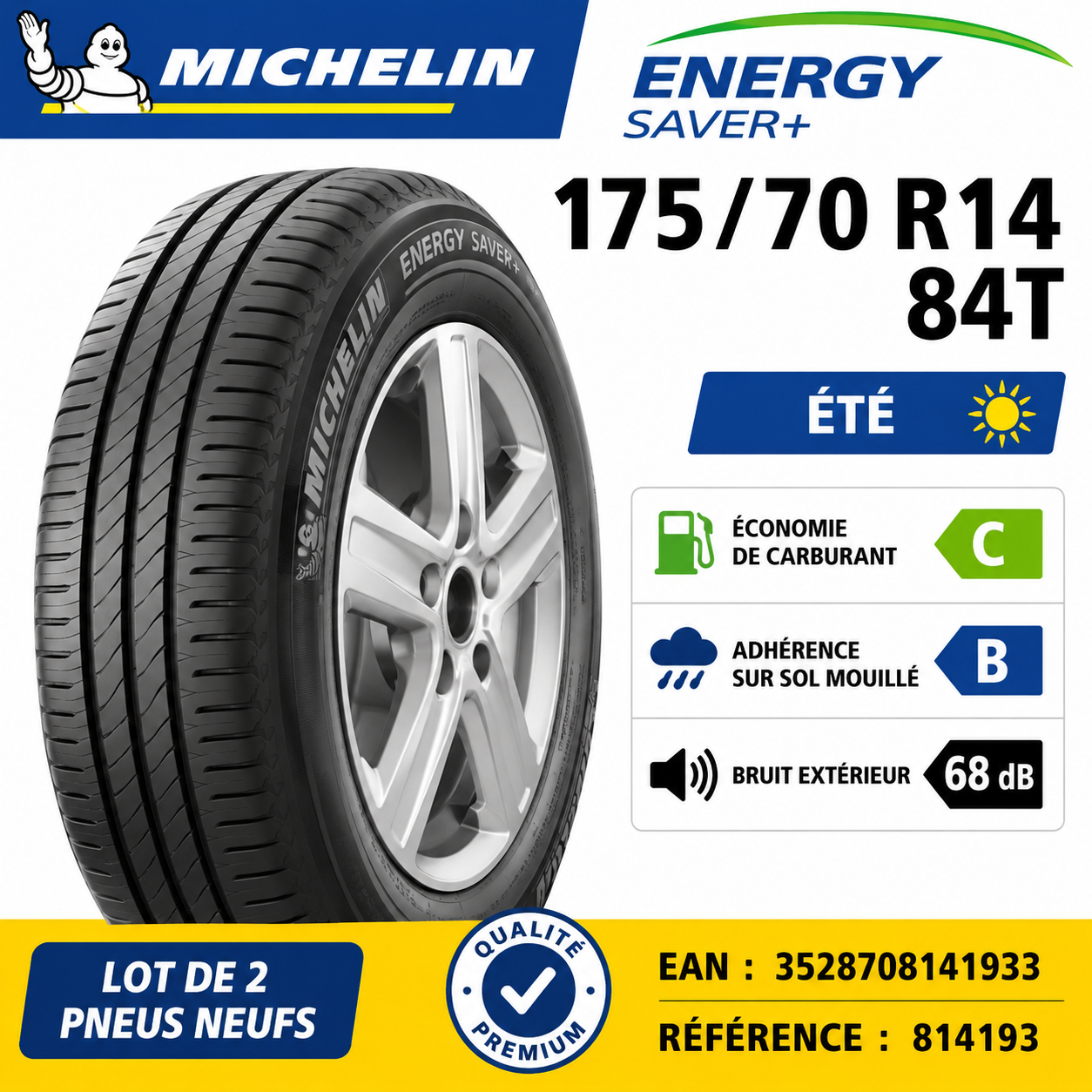 Lot de 2 Pneus MICHELIN ENERGY SAVER+ 175/70 R14 84T Été Neufs