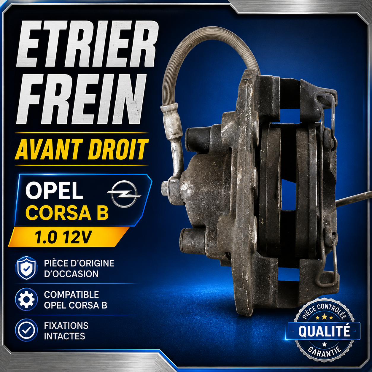 Étrier de Frein Avant Droit OPEL CORSA B 1.0 12V Essence
