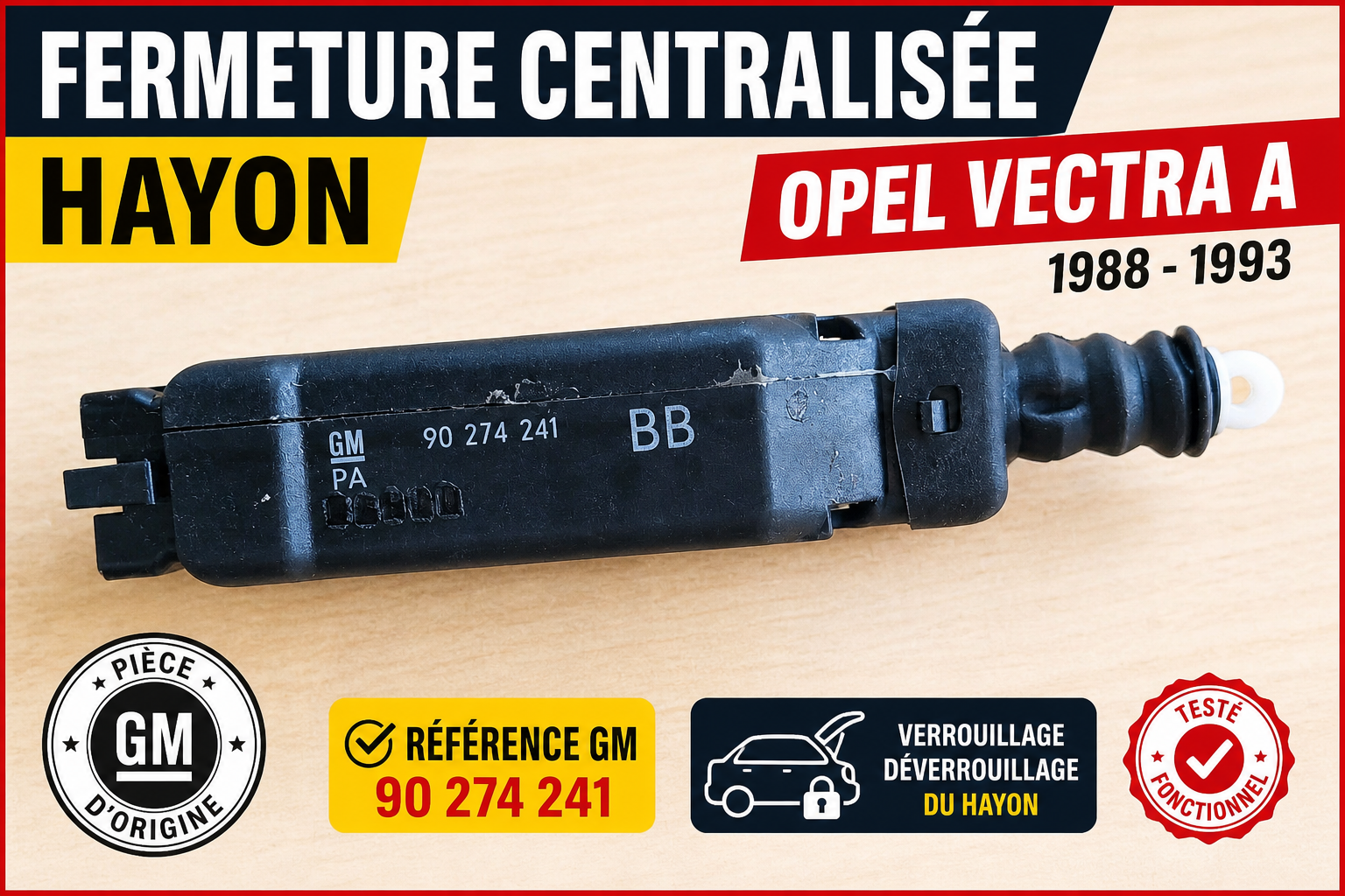 Fermeture Centralisée Hayon Opel Vectra A 1988-1993 | Actionneur Coffre 90274241