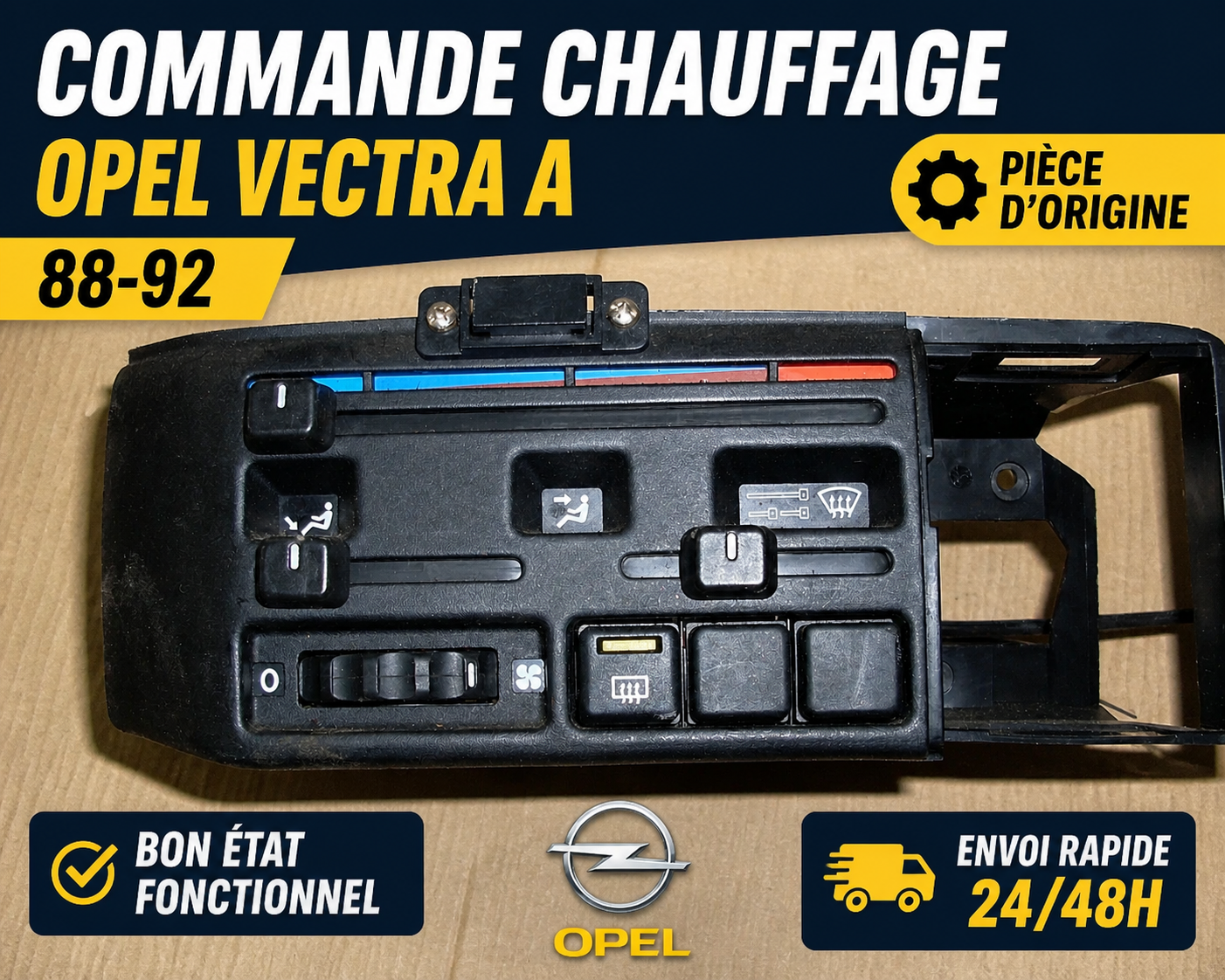 Boîtier commande chauffage ventilation Opel Vectra A 1988-1992 (J89) origine