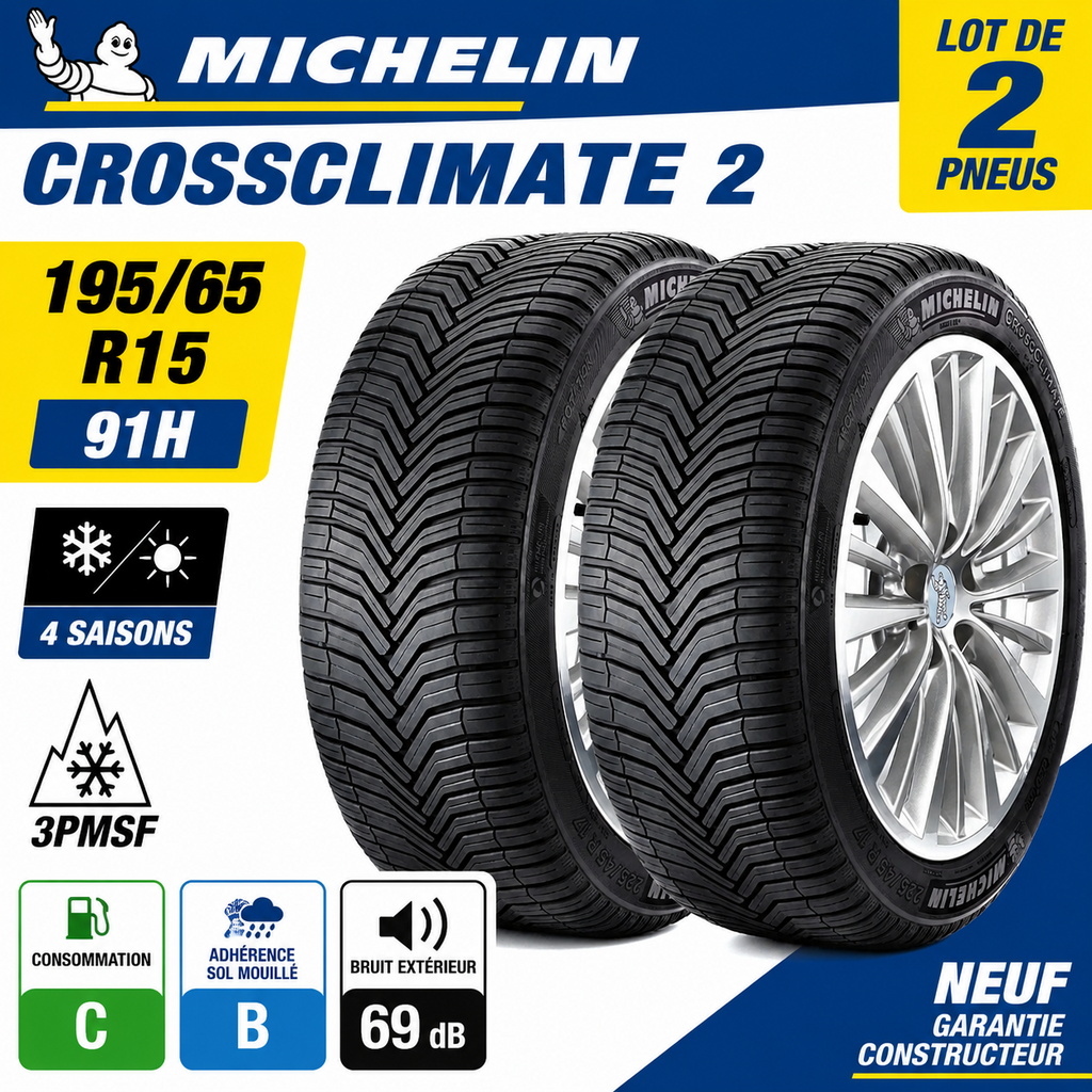 2x PNEUS MICHELIN CROSSCLIMATE 2 195/65 R15 91H NEUFS 4 SAISONS