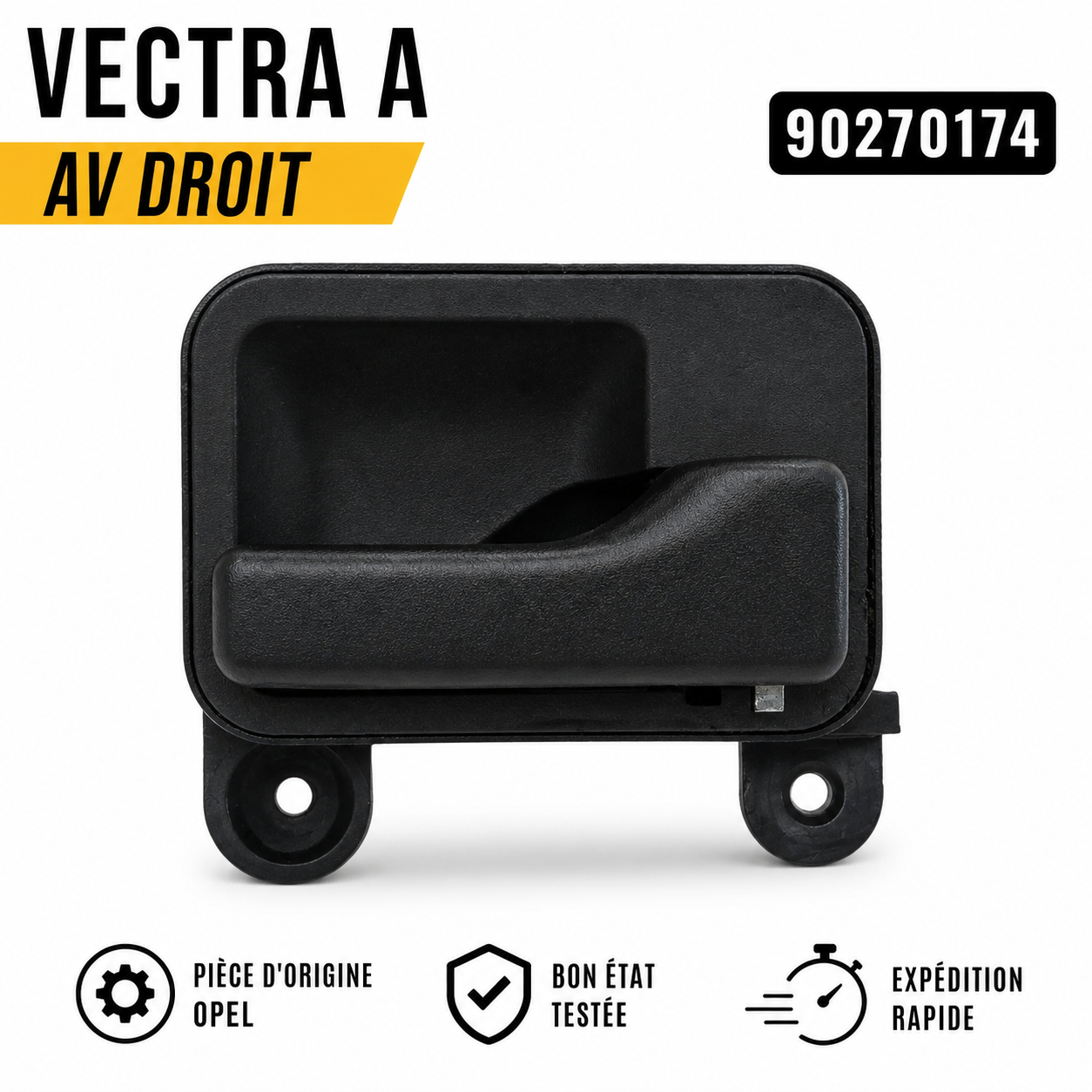 Poignée Intérieure AV Droite Opel Vectra A 1989-1995 OEM 90270174 Poignée Porte